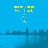 SILENT POETS / 東京 〜 NTTドコモ Style'20 (feat. 5lack)